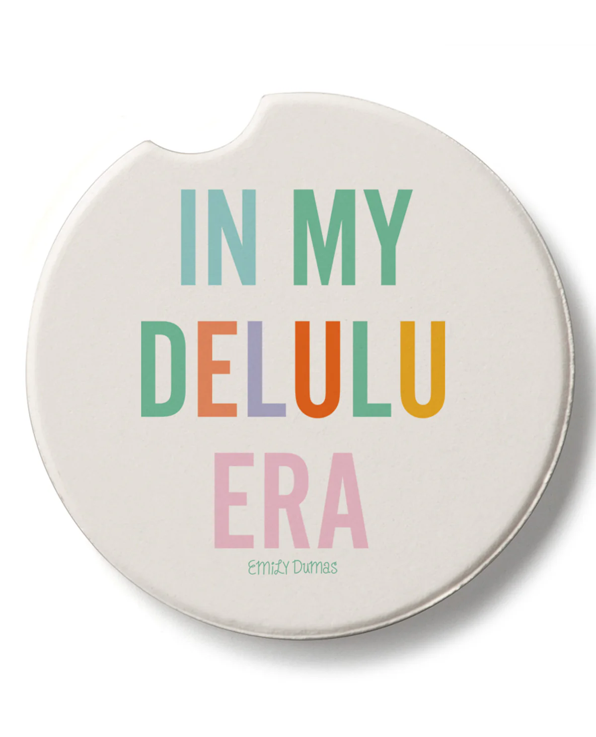 "In My Delulu Era" Car Coaster