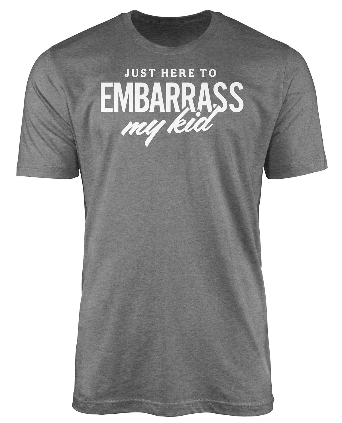 Embarrass My Kid Short Sleeve Screen Tee Graphite