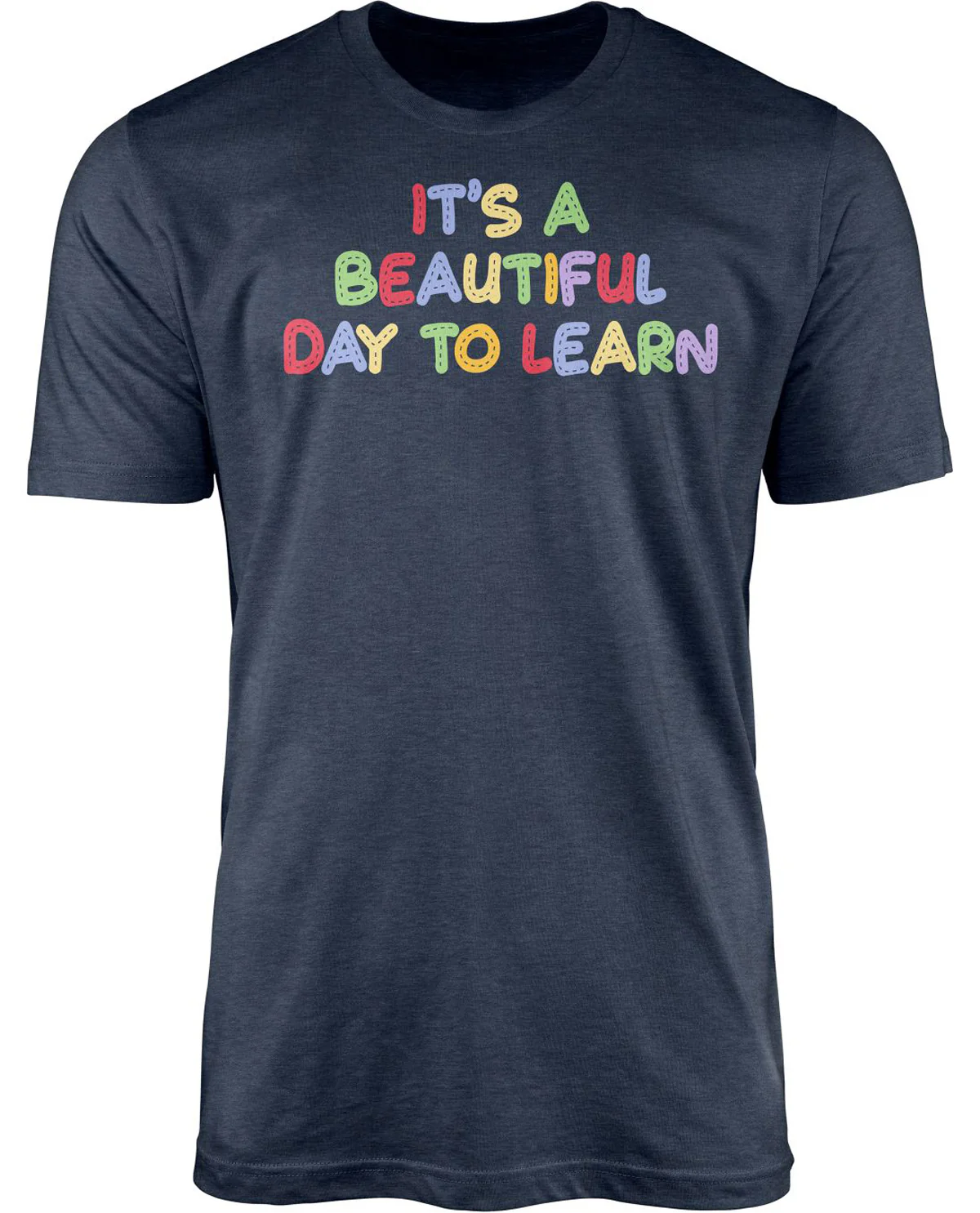 It's A Beautiful Day To Learn Short Sleeve Screen Tee Navy