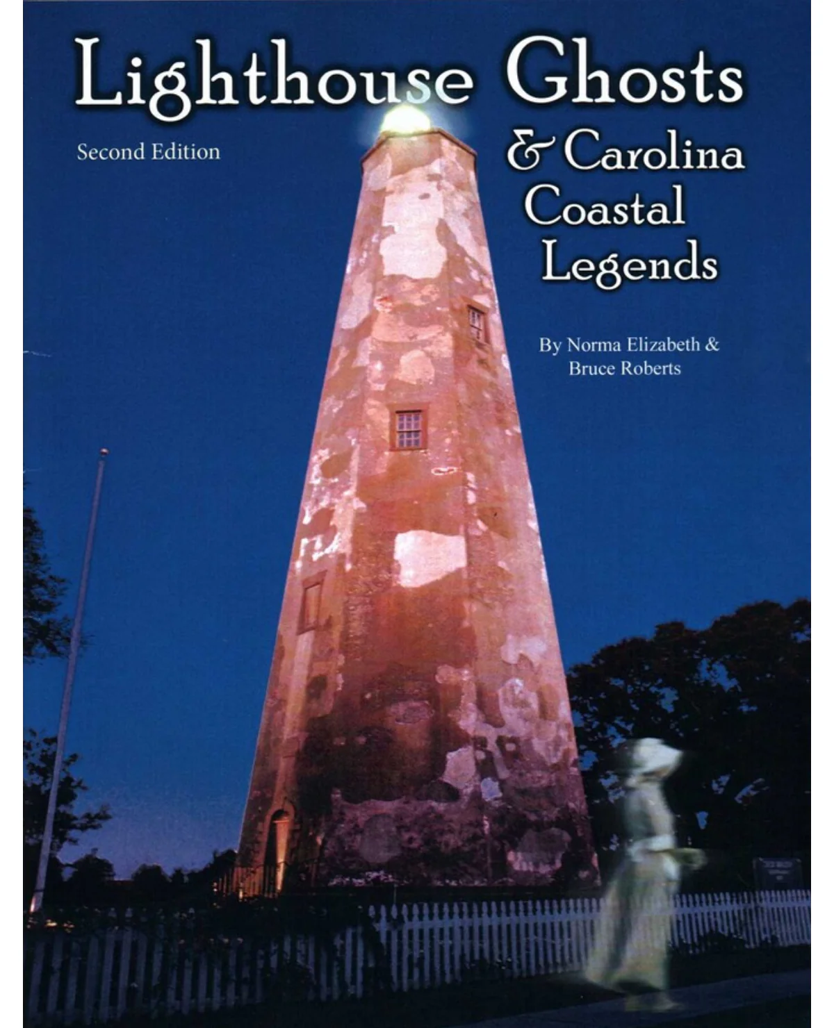 Lighthouse Ghosts & Carolina Coastal Legends