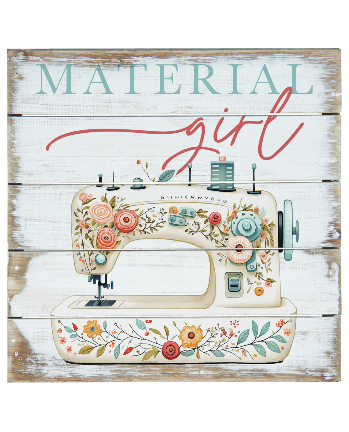"Material Girl" Sewing Novelty Sign