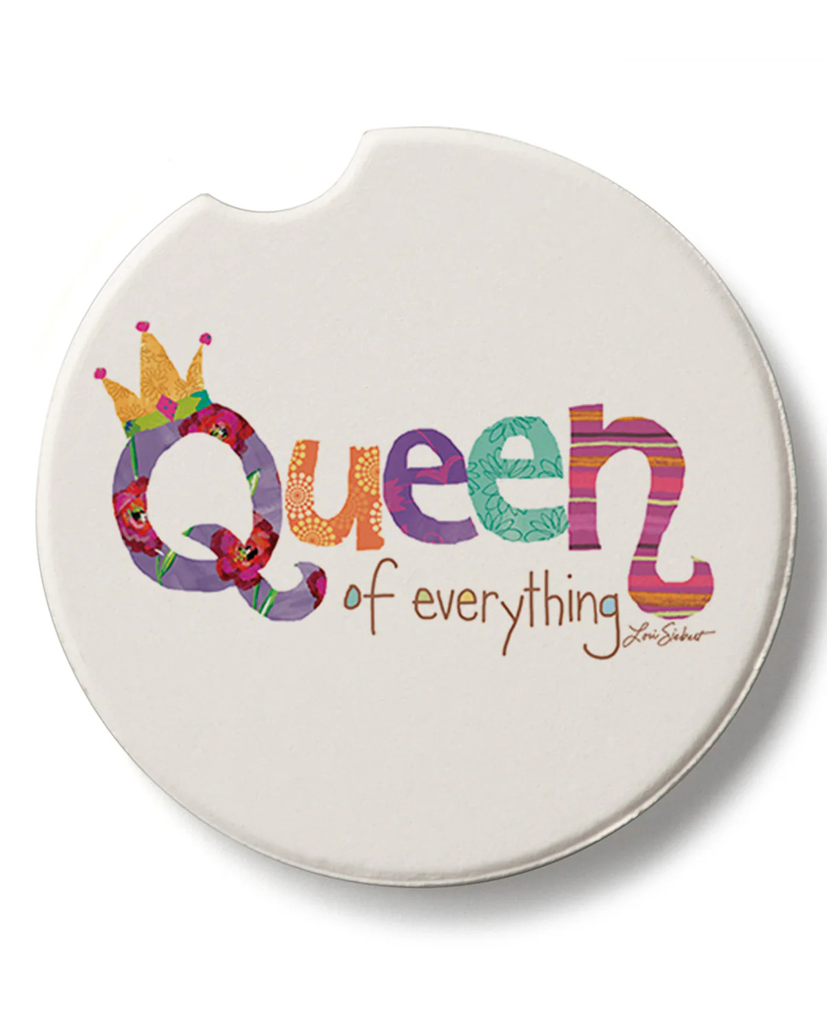 "Queen Of Everything" Car Coaster